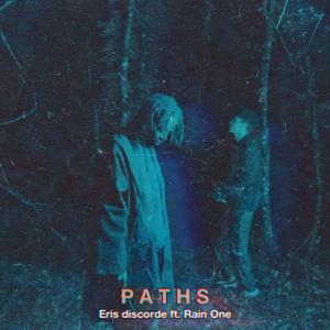 PATHS (feat. Rain One) [Explicit]