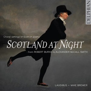 Choral Concert: Laudibus – CUNNINGHAM, T. / PART, A. / MACMILLAN, J. / STEVENSON, R. / HEARNE, J. (Scotland at Night)