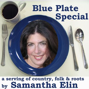 Blue Plate Special (A Serving of Country, Folk & Roots)