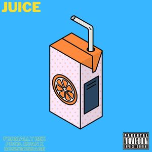 juice (Explicit)