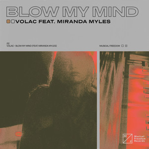 Blow My Mind (feat. Miranda Myles) (Extended Mix)