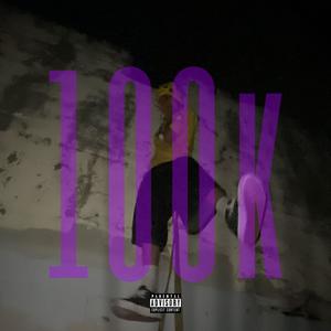 100k (feat. KA$YN) [Explicit]