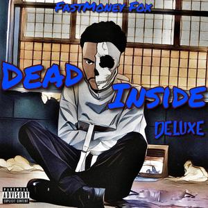 Dead Inside (Deluxe) [Explicit]