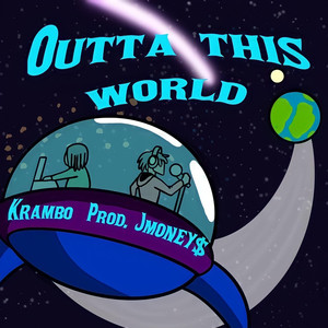 Outta This World (Explicit)