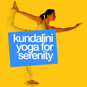 Kundalini Yoga for Serenity