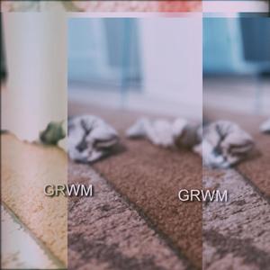 GRWM (Get Ready With Me)