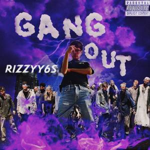 Gang Out (Explicit)