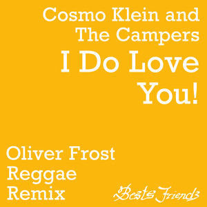 I Do Love You (Oliver Frost Reggae Remix - Extended Version|Explicit)