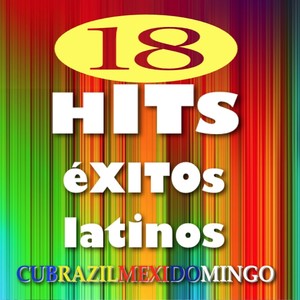 18 Hits éxitos latinos (Cubrazilmexidomingo)