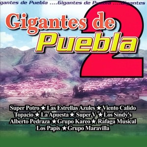 Gigantes De Puebla 2