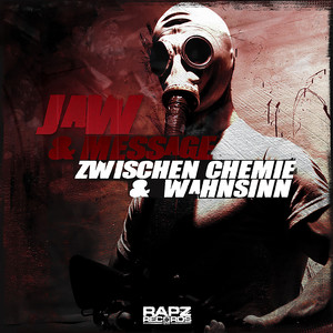 Zwischen Chemie & Wahnsinn (Explicit)