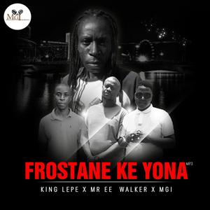 FROSTANE KE YONA