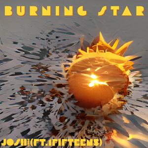 Burning Star (feat. 1fifteen5) (Explicit)