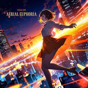 Aerial Euphoria (feat. Udio AI)