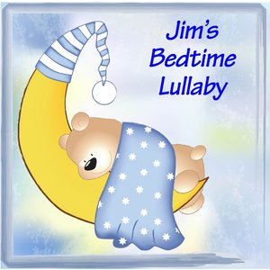 Jim's Bedtime Lullaby