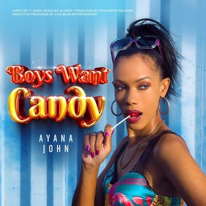 Boys Want Candy (Explicit)