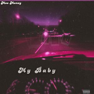 My Baby (Explicit)