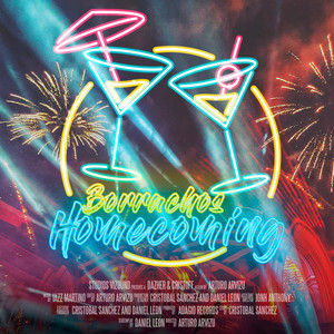 Borrachos Homecoming