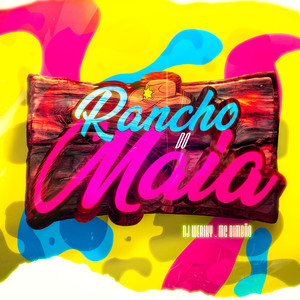 Rancho do Maia (Explicit)
