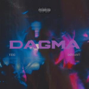 DAGMA (feat. Yeki) (Explicit)