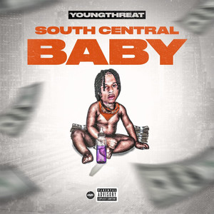 South Central Baby (Explicit)