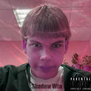 Shadow Win (Explicit)