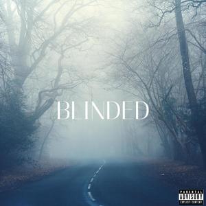 Blinded (Explicit)