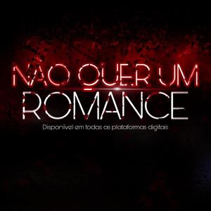 Não Quer Um Romance (feat. Mc R5) [Explicit]