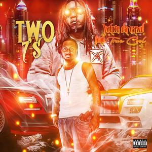 Two 7's (feat. TrueCool) (Explicit)