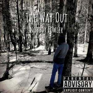 The Way Out (Explicit)