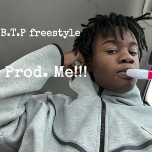 B.T.P freestyle (Explicit)