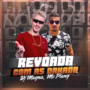 MC Piang - Revoada com as danada