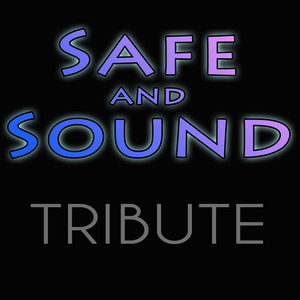Safe & Sound (feat. The Civil Wars) - Single