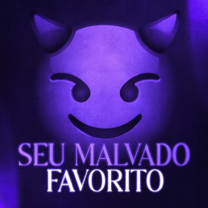 SEU MALVADO FAVORITO (Explicit)