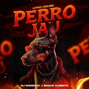 Perro Jau (Afro House)