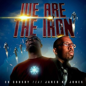 We Are the Iron (feat. Jared KF Jones)