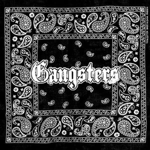 Gangsters (Explicit)