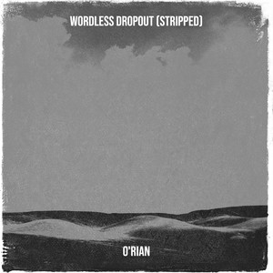 Wordless Dropout (Stripped)