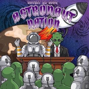 Astronaut Nation (Explicit)