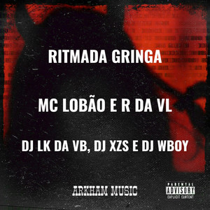 RITMADA GRINGA (Explicit)