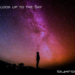 Look Up To The Sky (feat. Cyo Style & Chris Murder)