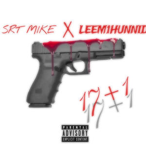 17+1 (feat. SRT Mike) (Explicit)