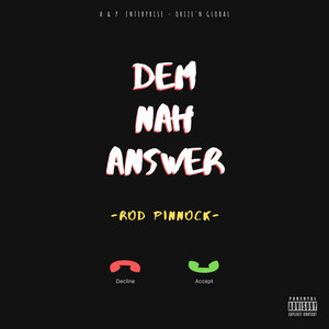 Dem Nah Answer (Explicit)