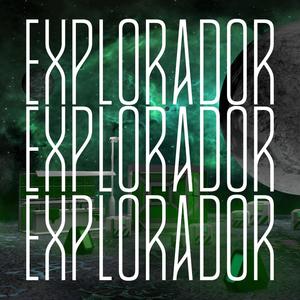 Explorador (Explicit)
