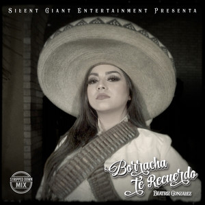 Borracha Te Recuerdo (Stripped Down Mix)