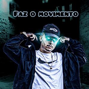 Faz o Movimento (Explicit)