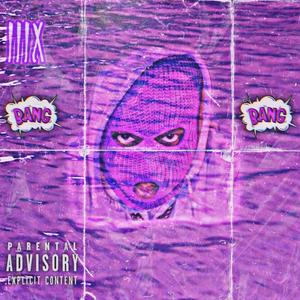 BANG BANG (Explicit)