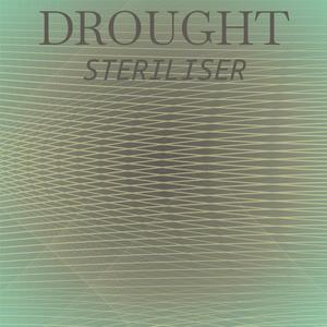 Drought Steriliser