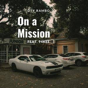 On a mission (feat. 94KEE) [Explicit]