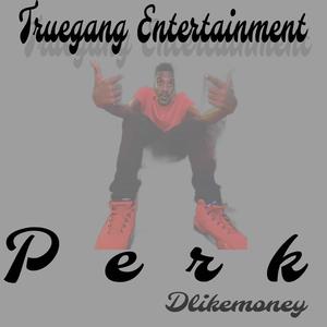 Perk (Explicit)